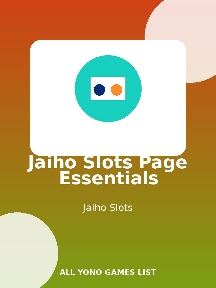 Jaiho Slots Page Essentials poster